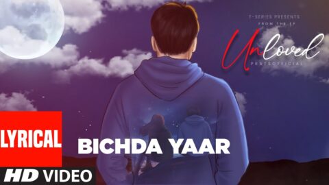 BICHDA YAAR (VISUALIZER): Pratsofficial | From 'Unloved' | New Hindi Love Song | T-Series