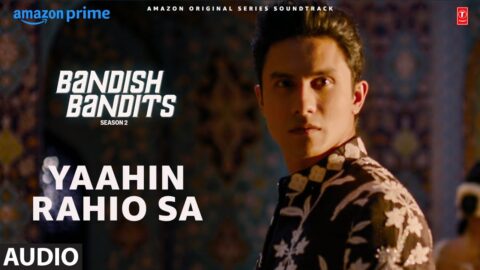 Bandish Bandits S2: Yaahin Rahio Sa (Audio) | Ritwik, Shreya, Prithvi Gandharv, Suvarna Tiwari, Amit