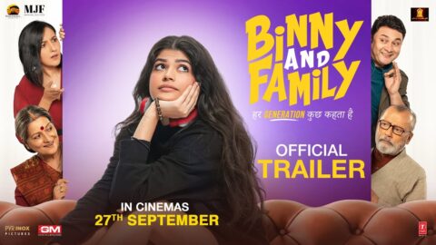 Binny And Family | Official Trailer | Pankaj Kapur, Anjini Dhawan, Rajesh K | 27th September