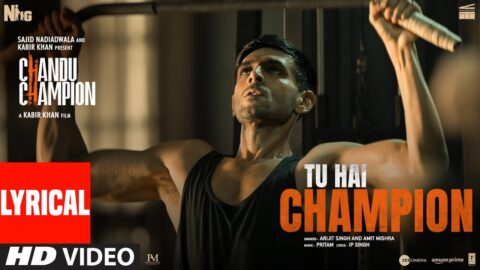 Chandu Champion: Tu Hai Champion (Lyrics) Kartik Aaryan | Pritam, Arijit Singh, Amit, IP Singh