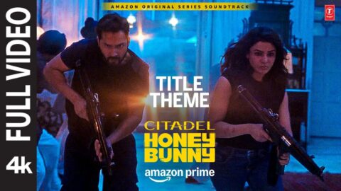 Citadel Honey Bunny Title Theme (Full Video): Varun Dhawan, Samantha | Aman Pant, Alex Belcher