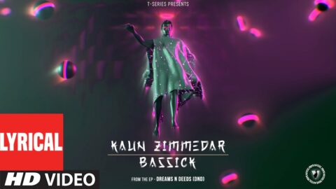 DREAMS & DEEDS: KON ZIMMEDAR (Lyrical Visualizer) | BASSICK | NEW HINDI SONG | T-SERIES