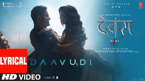 Daavudi - दावूदी (Lyrical Video) | Devara | NTR | Janhvi Kapoor | Koratala Siva | Anirudh