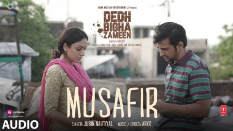 Dedh Bigha Zameen: Musafir (Audio) | Pratik Gandhi, Khushalii Kumar | Arko, Jubin Nautiyal