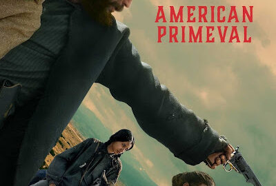 Download American Primeval Season 1 Dual Audio Hindi-English 720p & 1080p WEBRip ESubs – WowMovies