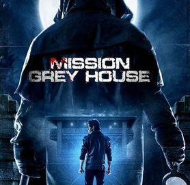 Download Mission Grey House 2025 Full Movie Hindi 720p & 1080p CAMRip – WowMovies