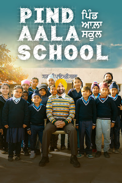 Download Pind Aala School (2024) Full Movie Punjabi 480p, 720p & 1080p WEBRip ESubs – WowMovies