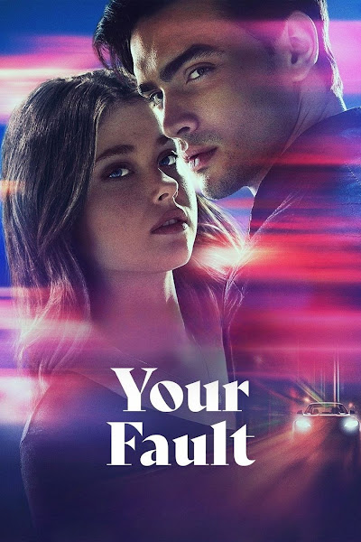 Download Your Fault 2024 Dual Audio Hindi-English 720p & 1080p WEBRip ESubs – WowMovies