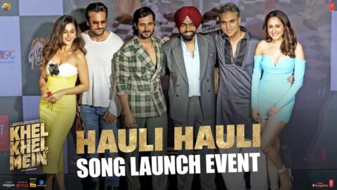 HAUL HAULI SONG LAUNCH EVENT | Akshay Kumar, Neha Kakkar, Taapsee Pannu, Ammy, Aditya, Fardeen Khan