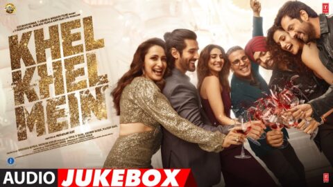 Khel Khel Mein (Audio Jukebox): Akshay,Yo Yo Honey Singh,Guru R,Diljit,B Praak,Tanishk,Vishal,Zarah