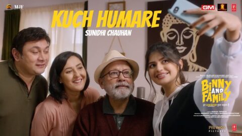 Kuch Humare | Binny and Family | Sunidhi Chauhan | Pankaj Kapur, Anjini D | Lalit Pandit, Ssanjay T