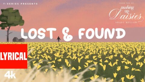 Lost & Found (From the Ep 'Pushing Up Daisies') (Visualizer): Shady Mellow | T-Series