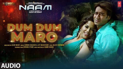 Naam: Dum Dum Maro (Full Audio) | Ajay Devgn, Sameera Reddy | Sunidhi Chauhan, Sajid-Wajid, Jalees S