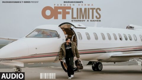 Off Limits (Full Audio) - Parmish Verma | New Punjabi Song | T-Series