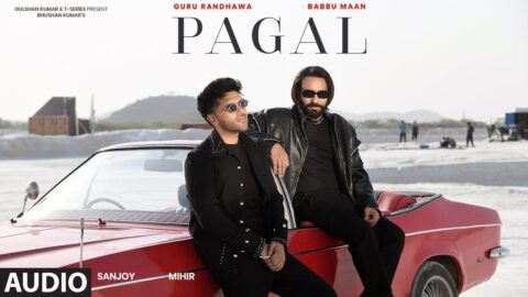 PAGAL (Audio): BABBU MAAN | GURU RANDHAWA | BHUSHAN KUMAR | T-SERIES