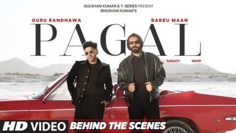 PAGAL (Behind The Scenes): Babbu Maan | Guru Randhawa | Bhushan Kumar | T-Series