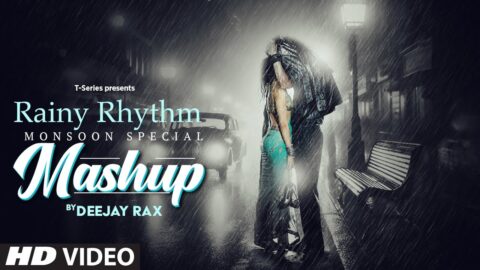 Rainy Rhythm | Monsoon Special Mashup 2024 | Arijit Singh, Jubin Nautiyal, Armaan Malik | Deejay Rax