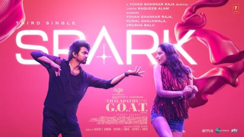 Spark (Lyrical Video) Hindi | Thalapathy Is The GOAT | Thalapathy Vijay | Venkat P | Yuvan Shakar R