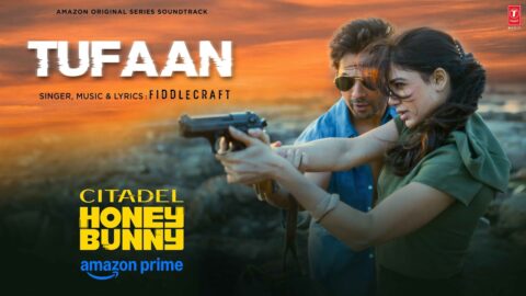 Tufaan (Song): Varun Dhawan, Samantha Prabhu | Citadel Honey Bunny | Fiddlecraft