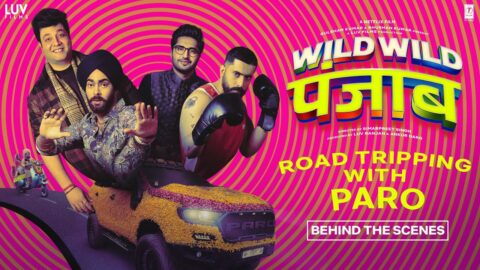 Wild Wild Punjab: Road Tripping with Paro (BTS) | Varun, Sunny, Manjot, Jassie, Patralekhaa, Ishita