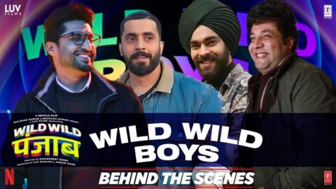 Wild Wild Punjab - Wild Wild Boys 🔥 | BTS | Varun Sharma, Sunny Singh, Jassie Gill, Manjot Singh